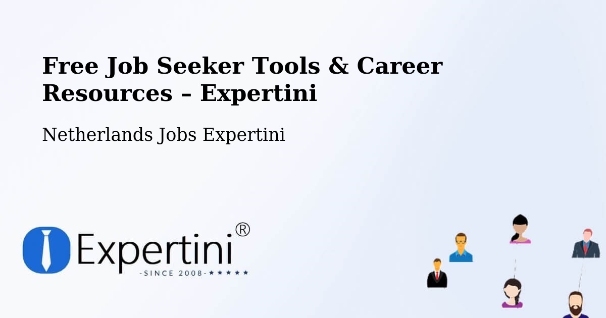 Free Job Seeker Tools & Career Resources – Oirschot - Oirschot, Netherlands Jobs Expertini